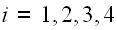 $i=1,2,3,4$