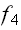 $f_{4}$