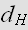 $d_{H}$