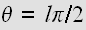 $\theta =l\pi /2$
