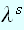 $\lambda ^{s}$