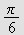 $\frac{\pi }{6}$