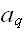 $a_{q}$