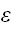 $\varepsilon $