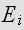 $E_{i}$