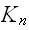 $K_{n}$