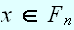 $x\in F_{n}$